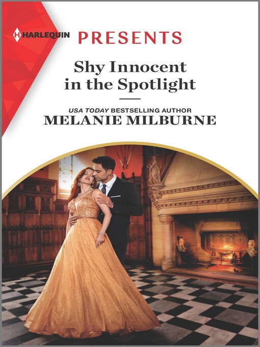 Title details for Shy Innocent in the Spotlight by Melanie Milburne - Available